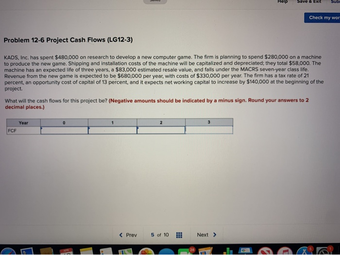  help save & Exit Sub Check my wor Problem 12-6 Project
