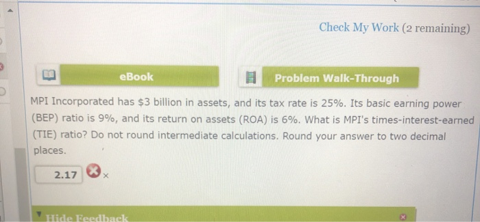  Check My Work (2 remaining) eBook Problem Walk-Through MPI Incorporated has