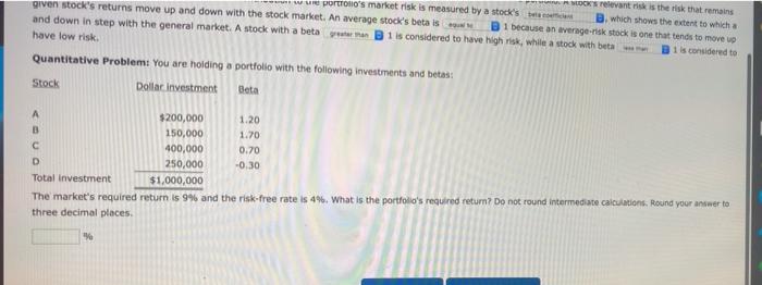 please help on quantitive problem MOOKS relevant risk is the risk that