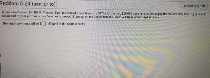  please answer A, B, C and D Problem 5-24 (similar to)