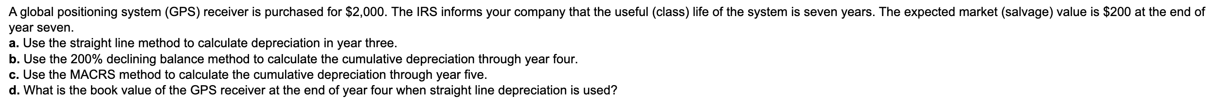 Please help solve with steps A global positioning system (GPS) receiver
