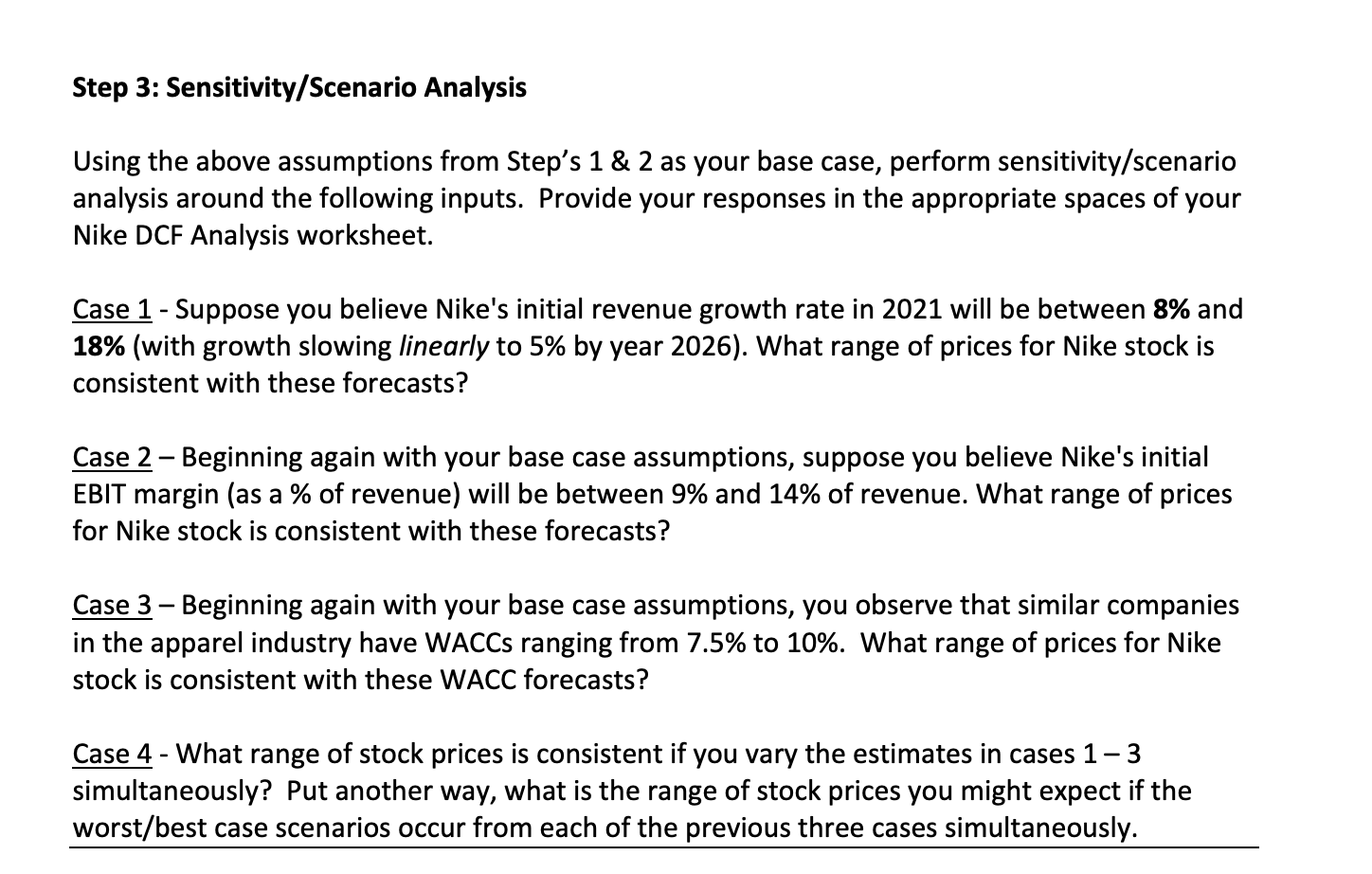 Revenue: (please note, Nike's fiscal year ends on May, 31. Therefore, you