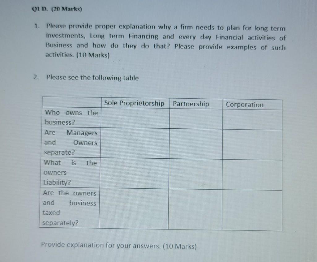  QI D. (20 Marks) 1. Please provide proper explanation why a