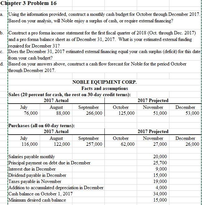  IF POSSIBLE SHOW EQUATIONS USED IN EXCEL. Chapter 3 Problem 16