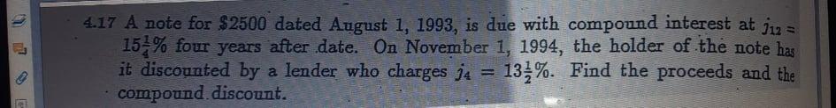 4.17 A note for $2500 dated August 1, 1993, is due