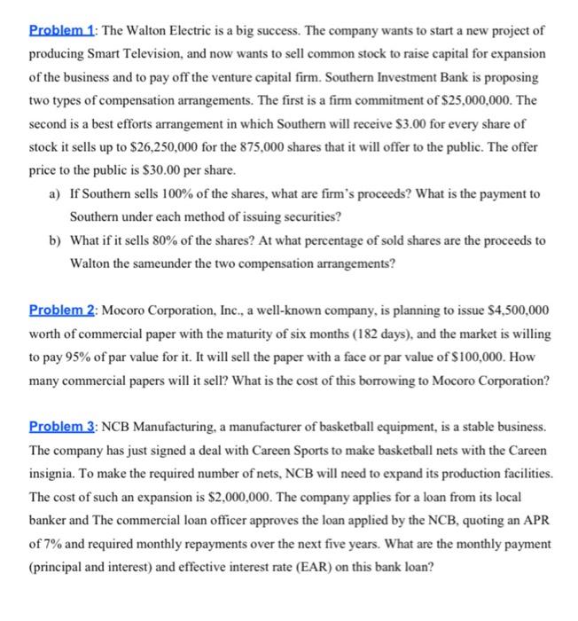 please solve for me these five questions Problem 1: The Walton Electric