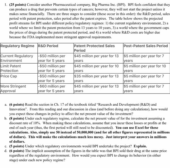  answer only b, c, and d 1. (25 points) Consider another