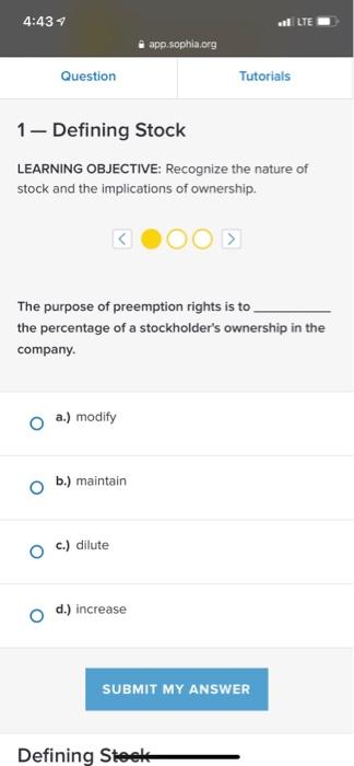  4:437 ALTE app.sophia.org Question Tutorials 1- Defining Stock LEARNING OBJECTIVE: Recognize