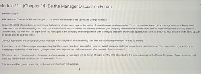  Module 11 - (Chapter 14) Be the Manager Discussion Forum Be