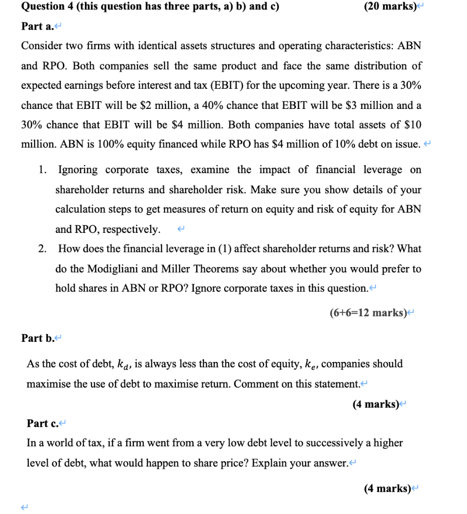  Question 4 (this question has three parts, a) b) and c)