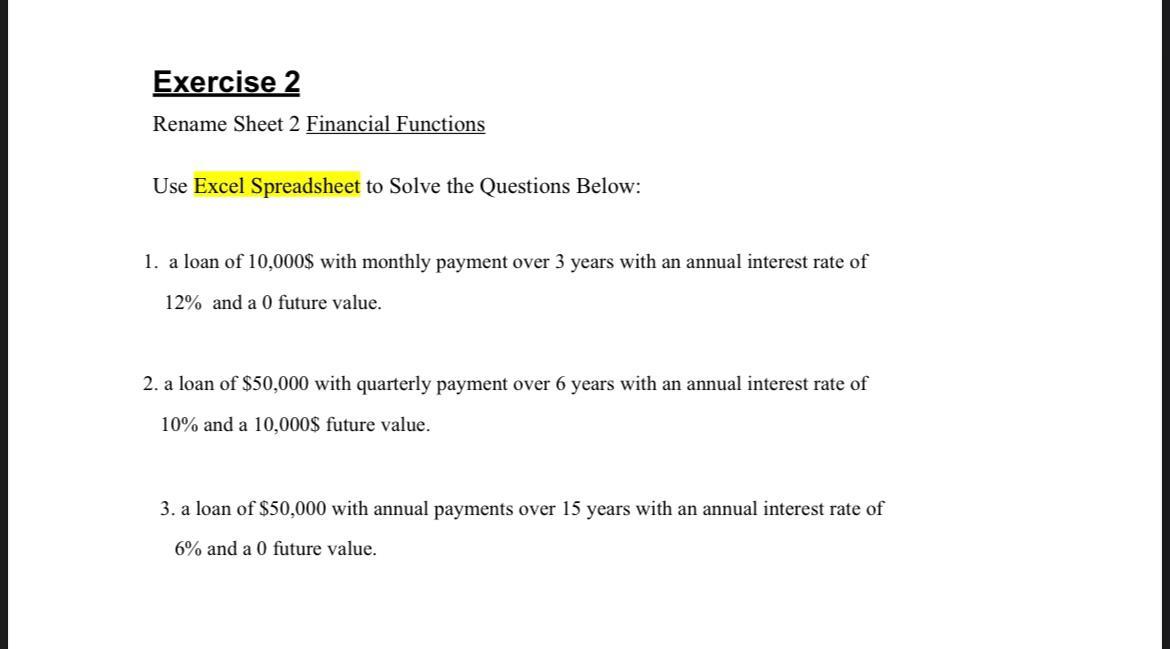 Exercise 2 Rename Sheet 2 Financial Functions Use Excel Spreadsheet to