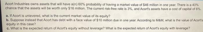 Please help me solve A,B,C. I will leave a thumbs up!! Acort