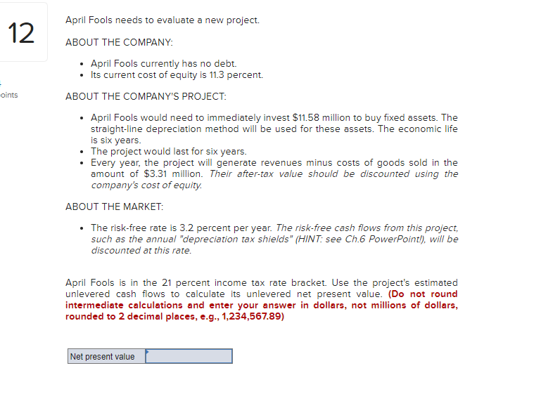 12 oints April Fools needs to evaluate a new project. ABOUT