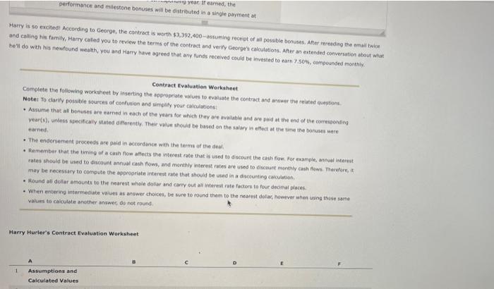  year I earned, the performance and milestone bonuses will be distributed