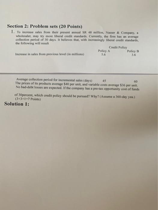 intermediate financial management Section 2: Problem sets (20 Points) 1. To increase