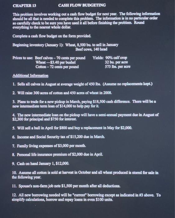  CHAPTER 13 CASE FLOW BUDGETING This problem involves working out a