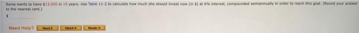 3 years? $ Lise Table 11-2 to solve the problem A real