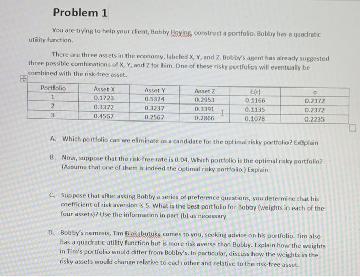  Problem 1 You are trying to help your client, Bobby Hoying,