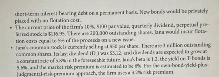 add During the last few years, Jana Industries has been too constrained