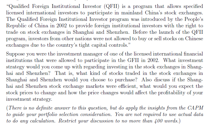  Qualified Foreign Institutional Investor (QFII) is a program that allows specified