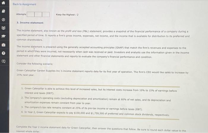  Back to Assignment Attempts Keep the Highest/2 . 3. Income statement