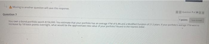  2 1. A Moving to another question will save this response