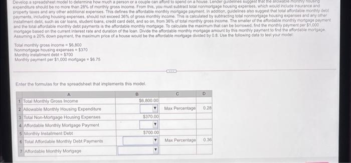  Develop a spreadsheet model to determine how much a person or