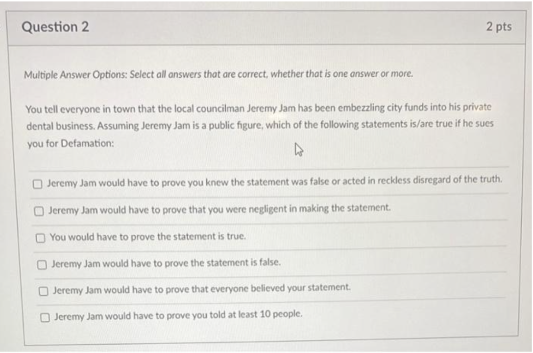  Multiple Answer Options: Select all answers that are correct, whether that
