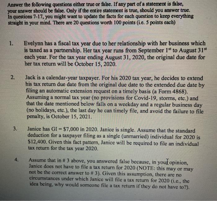  Answer the following questions either true or false. If any part