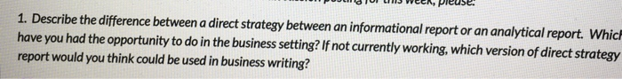  1. Describe the difference between a direct strategy between an informational
