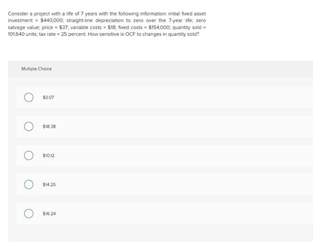 Please help me understand my homework Consider a project with a life