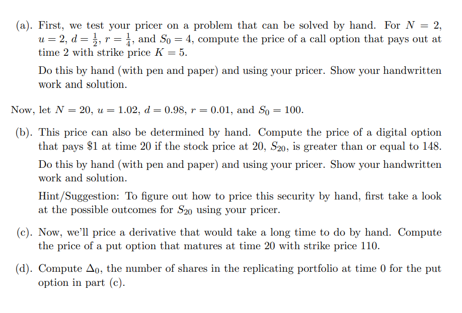 pricer for European derivatives with pay-offs of the form f(SN ) for