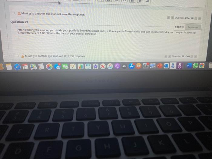  C Moving to another question will save this response. Question 3