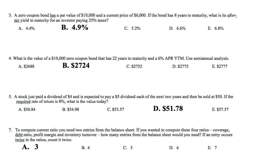  please show steps for all questions 3. A zero coupon bond
