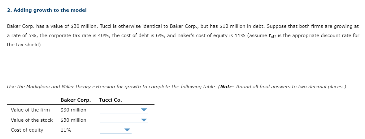  2. Adding growth to the model Baker Corp. has a value