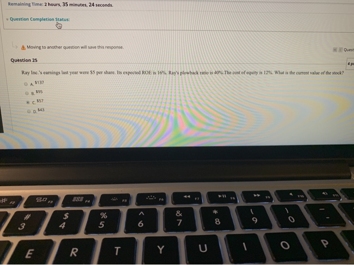  Remaining Time: 2 hours, 35 minutes, 24 seconds. Question Completion Status: