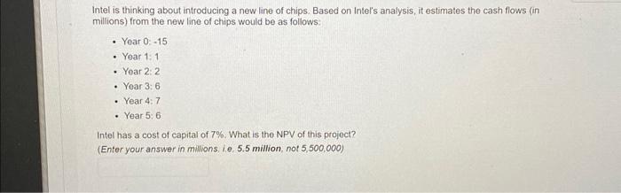 please help!! Intel is thinking about introducing a new line of chips.