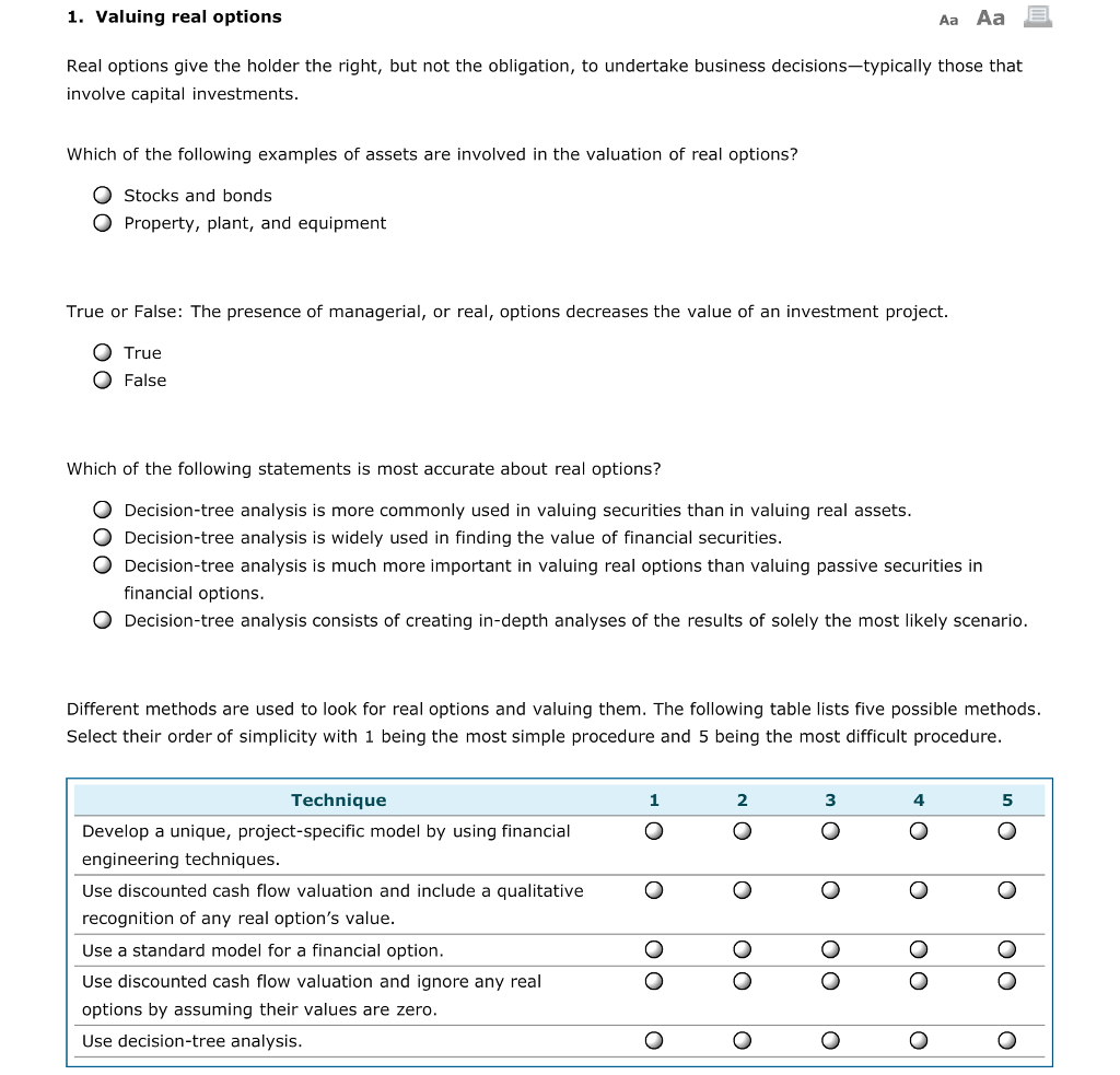 1. Valuing real options Aa Aa Real options give the holder