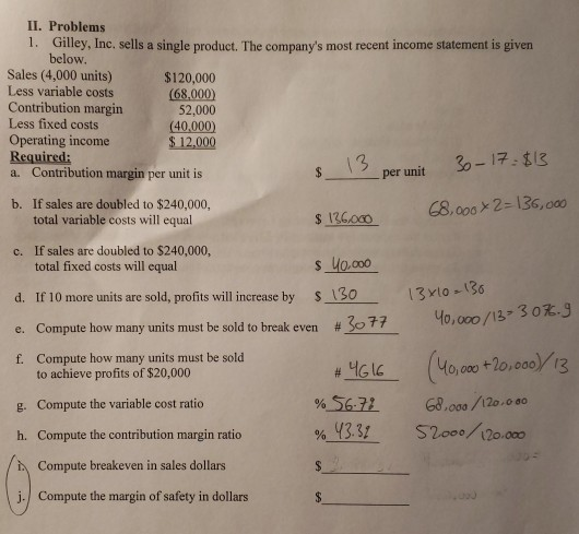 need help with i and j II. Problems 1. Gilley, Inc.