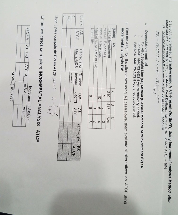 2.Select the preferred alternative using ATCF-Present-Worth(PW) Using Incremental analysis Method after