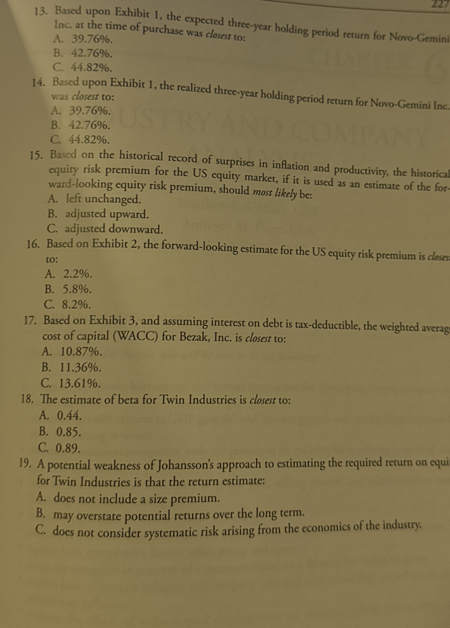  Based upon Exhibit 1, the expected three-year holding period return for