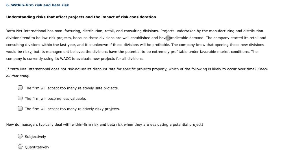  6. Within-firm risk and beta risk Understanding risks that affect projects