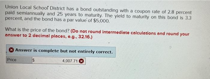  Union Local School District has a bond outstanding with a coupon