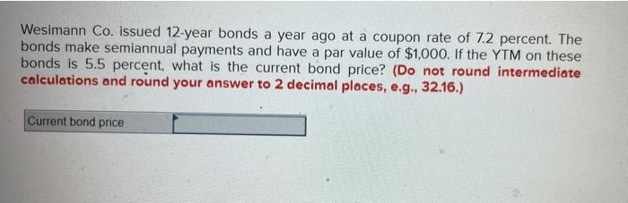 rate of 2.8 percent paid semiannually and 25 years to maturity. The