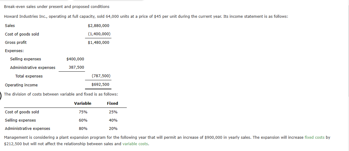 1. Determine the total fixed costs and the total variable costs for