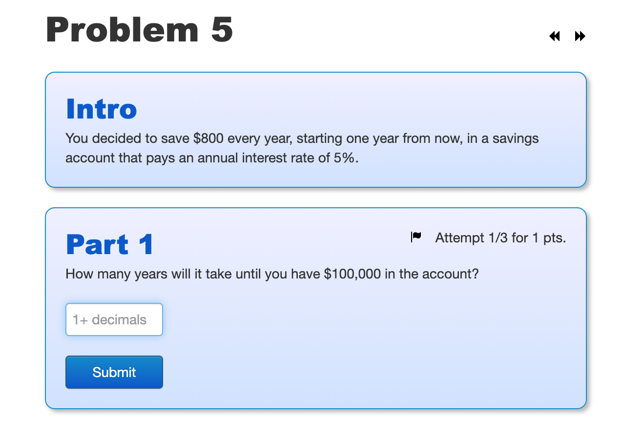 Problem 5 Intro You decided to save $800 every year, starting