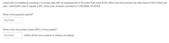 a company had an initial investment of $50,000. The cash flow for