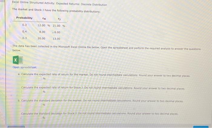  Excel Online Structured Activity: Expected Returns: Discrete Distribution The market and