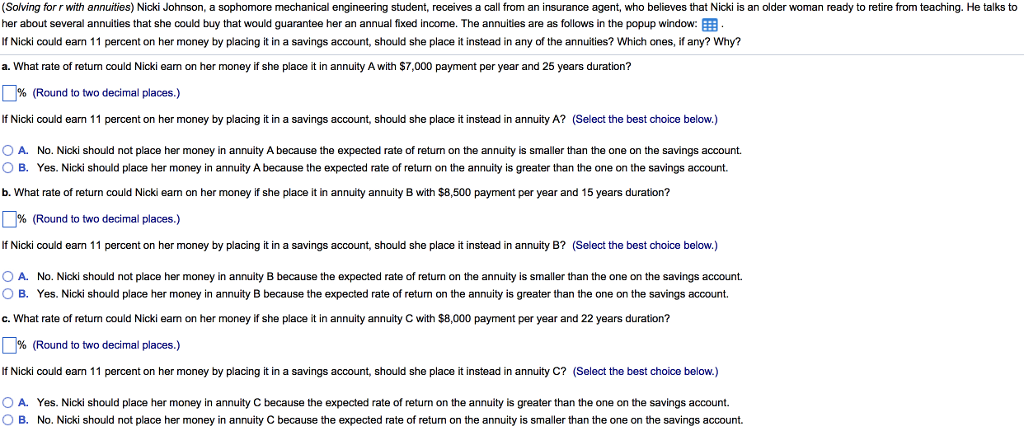 and answer all! INITIAL PAYMENT INTO ANNUITY (AT t-0) $60,000 $60,000 $70,000