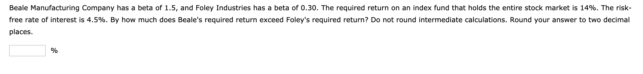 = 13.5%. Round your answer to two decimal places. Stock R has